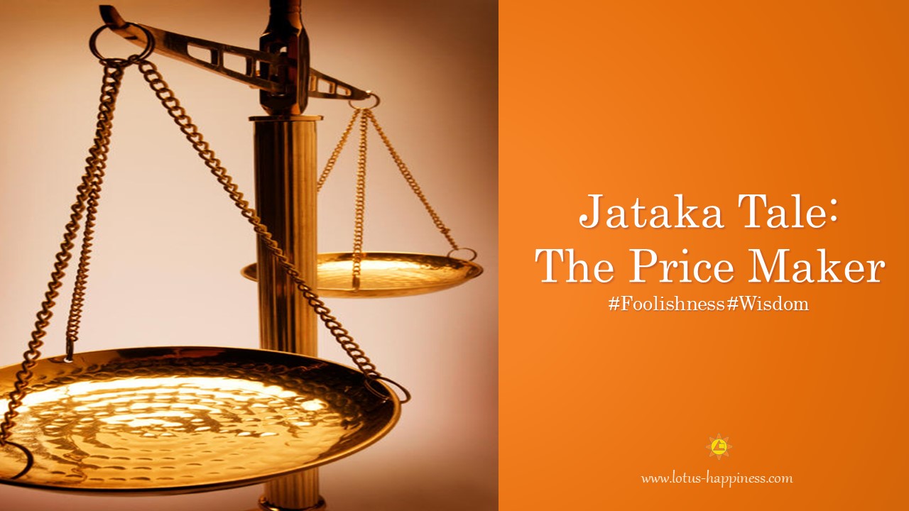 Jataka Tale The Price Maker Lotus Happiness