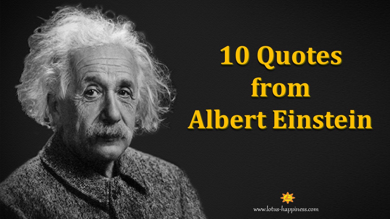 10 Quotes from Albert Einstein - Lotus Happiness
